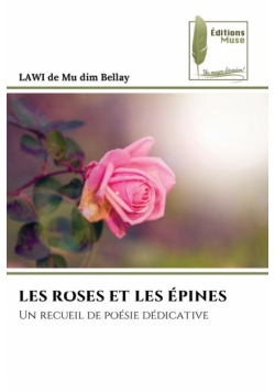 Les Roses Et Les Épines