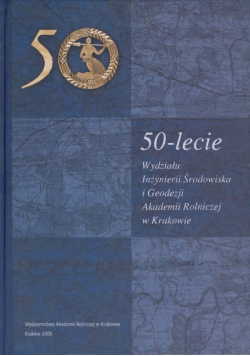 50 lat wydziału inżynierii Produkcji