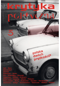 Krytyka polityczna 5 polska dwóch prędkości