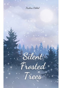 Silent Frosted Trees