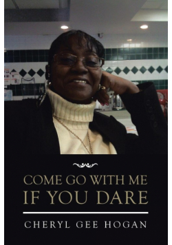 Come Go with Me if You Dare