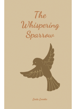 The Whispering Sparrow