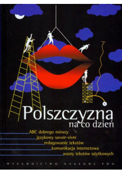Poprawna polszczyzna na co dzień