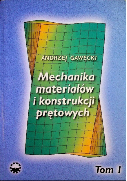 Mechanika materiałów i konstrukcji prętowych