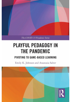 Playful Pedagogy in the Pandemic