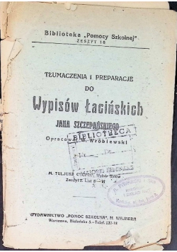 Tłumaczenia i preparacje do wypisów łacińskich