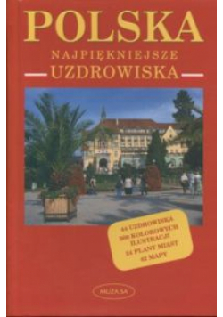 Polska Najpiękniejsze Uzdrowiska