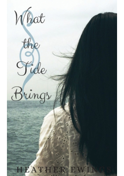 What the Tide Brings
