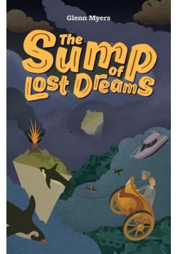 The Sump of Lost Dreams