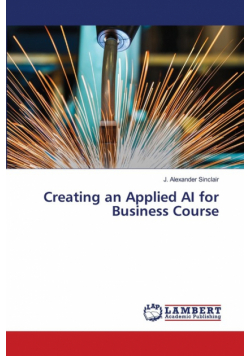 Creating an Applied AI for Business Course