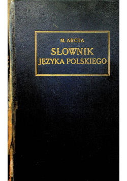 Słownik ilustrowany języka polskiego ok 1916r