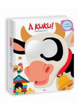 A kuku! Spójrz tu!
