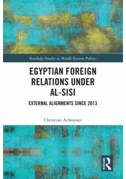Egyptian Foreign Relations Under al-Sisi