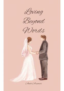 Loving Beyond Words
