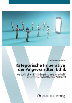 Kategorische Imperative der Angewandten Ethik