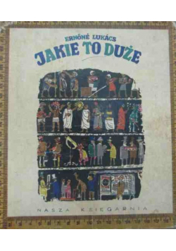 Jakie to duże