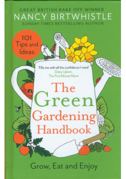 The Green Gardening Handbook