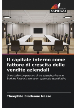 Il capitale interno come fattore di crescita delle vendite aziendali