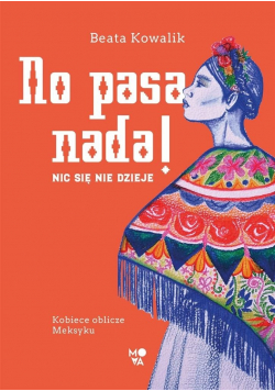 No pasa nada Nic się nie dzieje