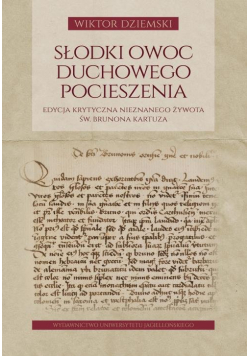 Słodki owoc duchowego pocieszenia
