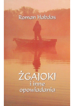 Żgajoki i inne opowiadania