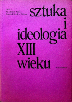 Sztuka i ideologia XIII wieku