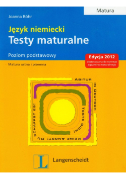 Testy maturalne : język niemiecki : poziom podstawowy z płytą CD