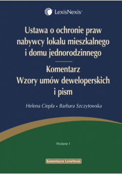 Ustawa o ochronie praw nabywcy lokalu mieszkalnego i domu jednorodzinnego Komentarz