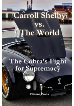 Carroll Shelby vs. the World