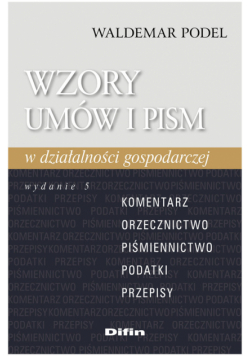 Wzory umów i pism w działalności gospodarczej z płytą CD