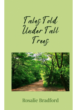 Tales Told Under Tall Trees