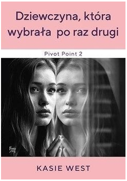 Dziewczyna która wybrała po raz drugi