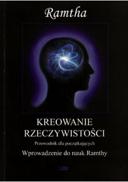 Kreowanie rzeczywistości