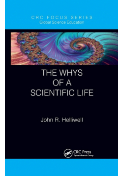 The Whys of a Scientific Life