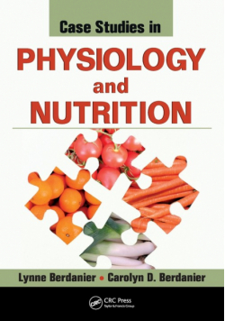 Case Studies in Physiology and Nutrition