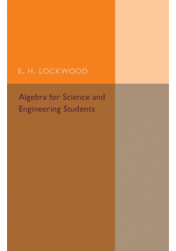 Algebra for Science and Engineering Students