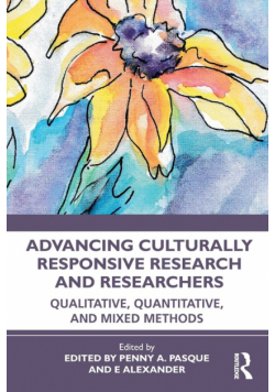 Advancing Culturally Responsive Research and Researchers