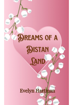 Dreams of a Distant Land