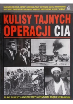 Kulisy tajnych operacji CIA