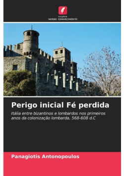 Perigo inicial Fé perdida