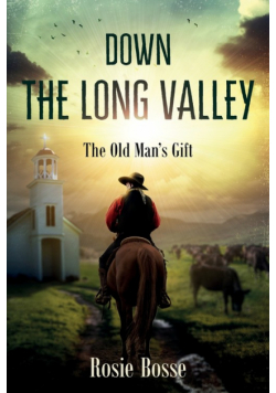 Down the Long Valley (Book #4)