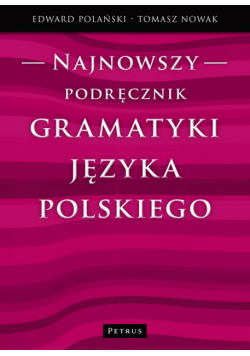 Najnowszy podręcznik gramatyki języka polskiego