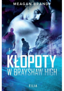 Kłopoty w Brayshaw High