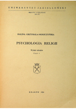 Psychologia religii wybór tekstów Część I