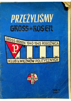 Przeżyliśmy Gross Rosen Tom IV Zeszyt 2