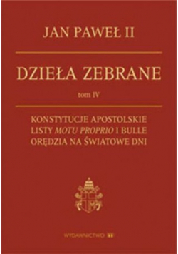 Jan Paweł II Dzieła zebrane Tom IV