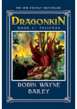 Dragonkin Book Two, Talisman