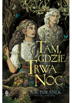 Tam, gdzie trwa noc