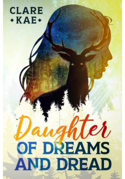 Daughter of Dreams and Dread