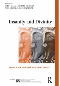 Insanity and Divinity